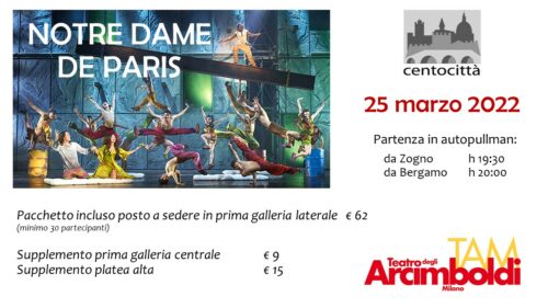 MUSICAL NOTRE DAME DE PARIS - Arcimboldi 25 marzo 2022